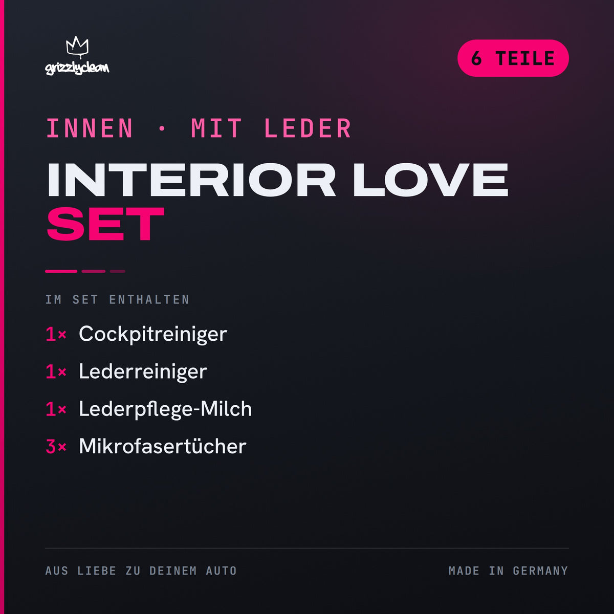 GrizzlyClean Interior Love Set Inhalt: 6 Teile fuer Innenraum und Leder